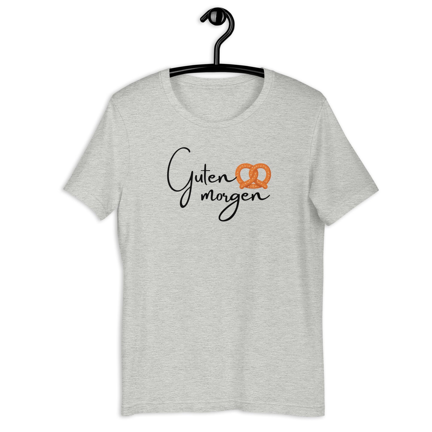 PRETZEL GUTEN MORGEN UNISEX T-SHIRT