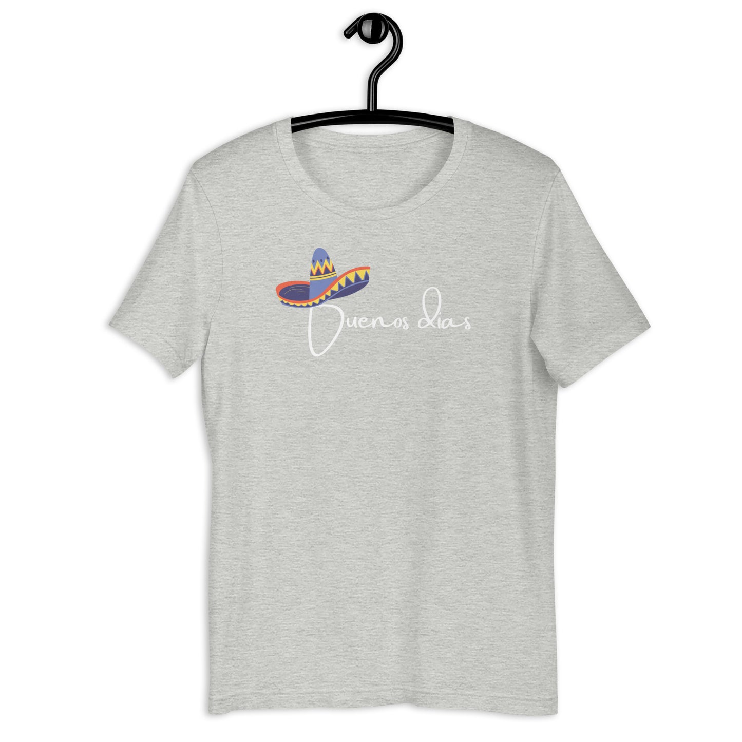 COLORFUL MEXICAN SOMBRERO BUENOS DIAS UNISEX T-SHIRT