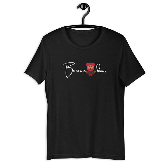 TRADITIOAL PERUVIAN WOMEN BUENOS DIAS UNISEX T-SHIRT