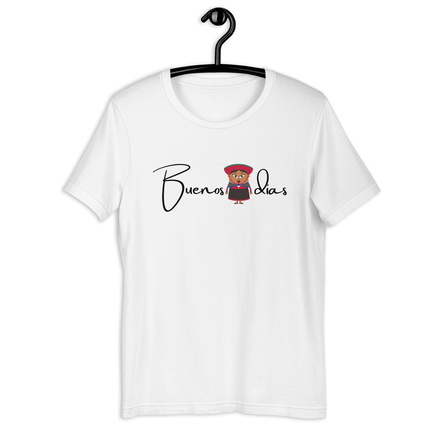 COLORFUL TRADITIONAL PERUVIAN WOMEN BUENOS DIAS  UNISEX T-SHIRT